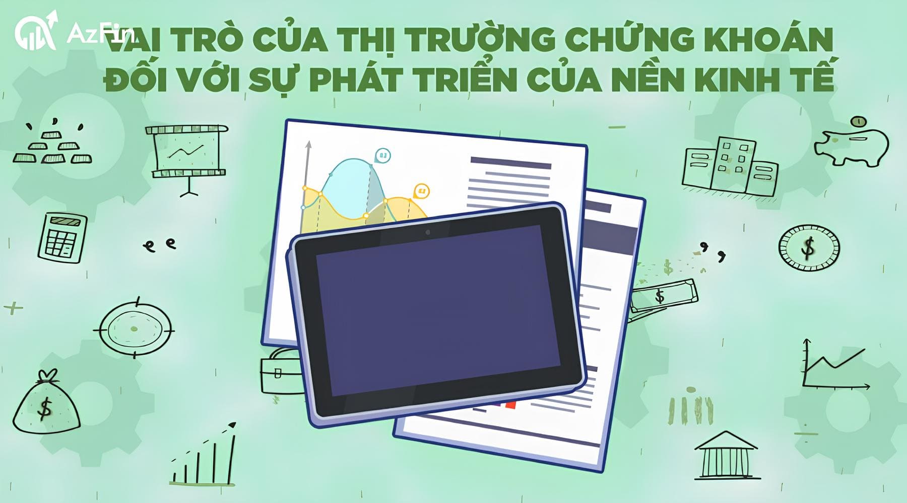 Vai trò của thị trường chứng khoán đối với phát triển kinh tế