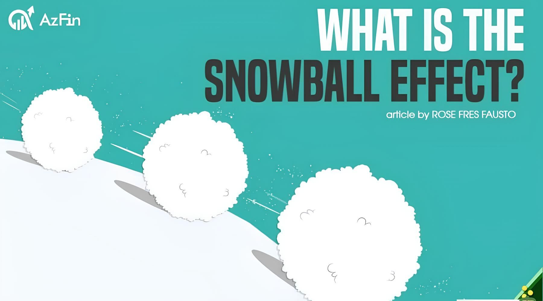 Hiệu ứng hòn tuyết lăn là gì?