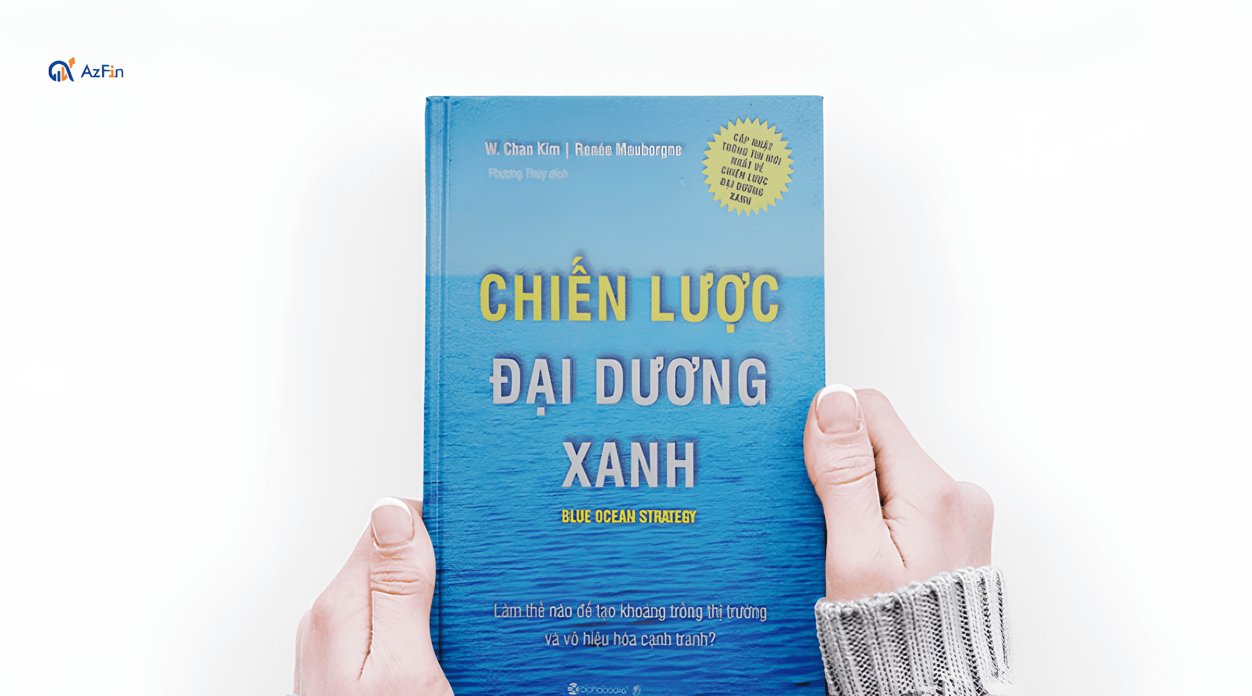 Chiến lược đại dương xanh - W. Chan Kim & Renee Mauborgne