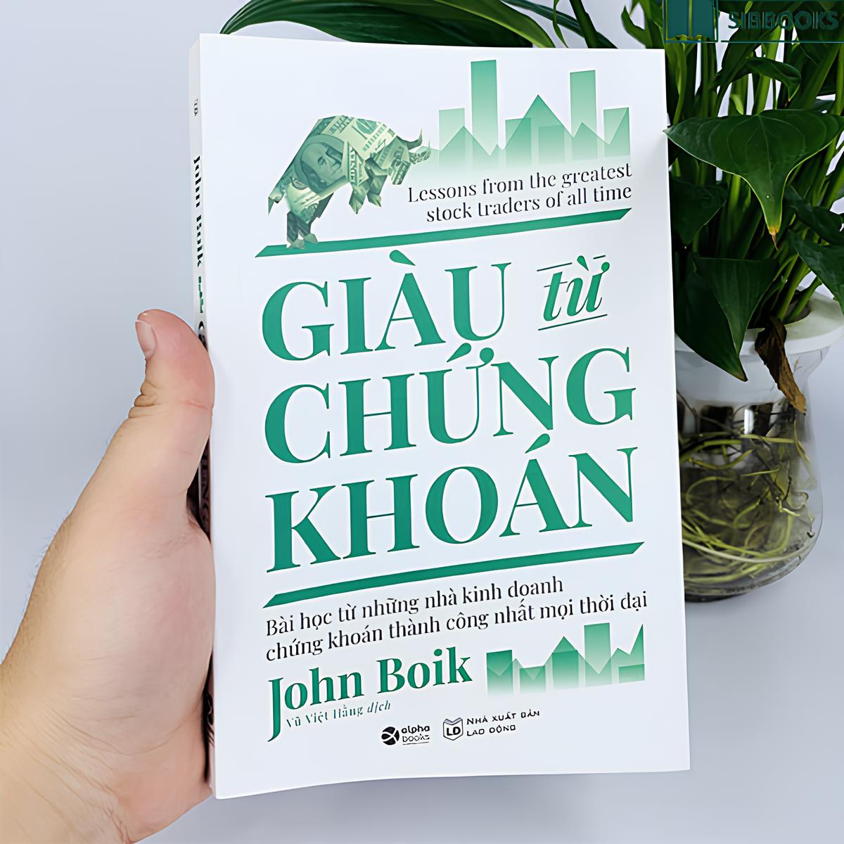 Giới thiệu chung về sách "Giàu từ chứng khoán" - John Boik