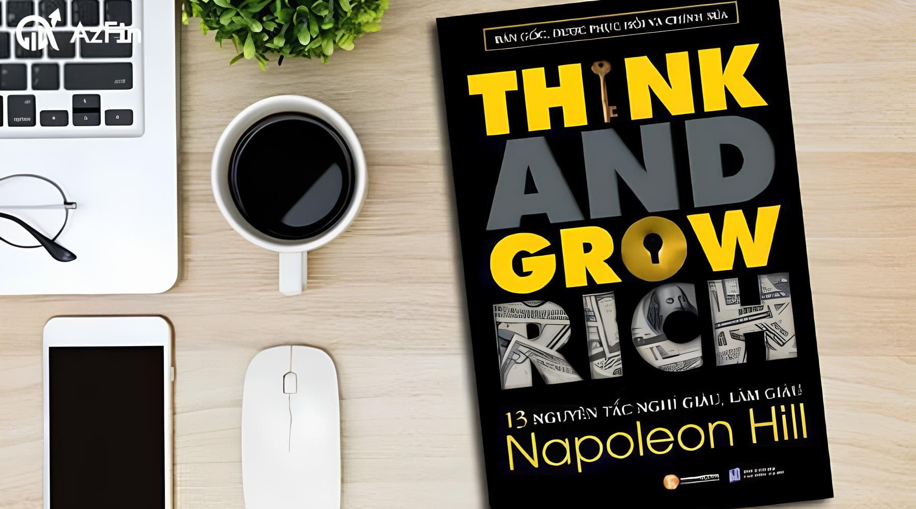 Nội dung nổi bật của "Nghĩ giàu và làm giàu"