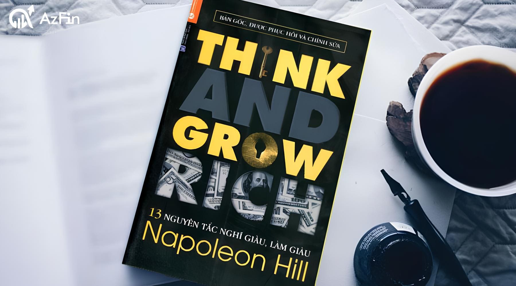 Sơ lược về cuốn sách "Nghĩ giàu và làm giàu"