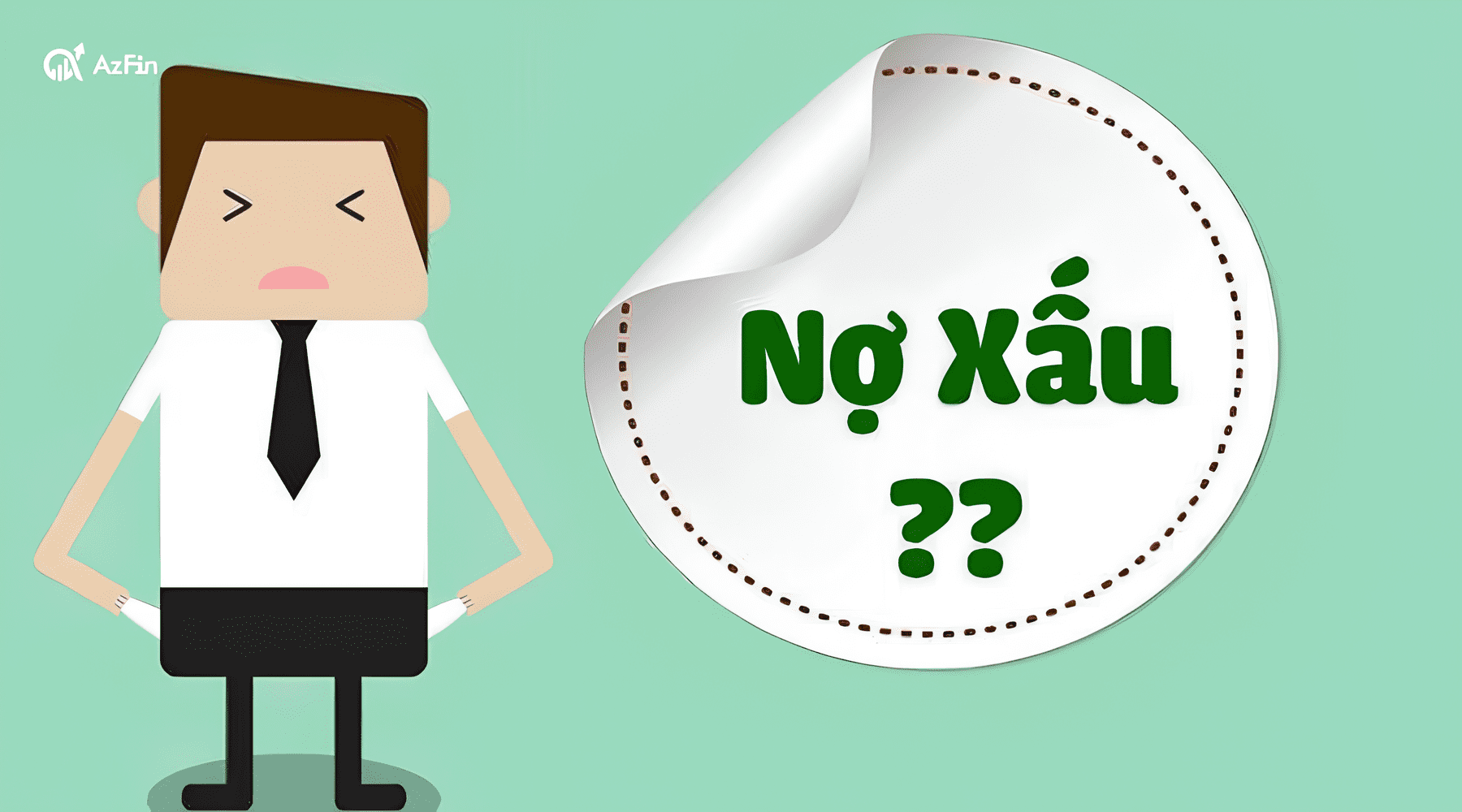 Nguyên nhân dẫn đến nợ xấu là gì?