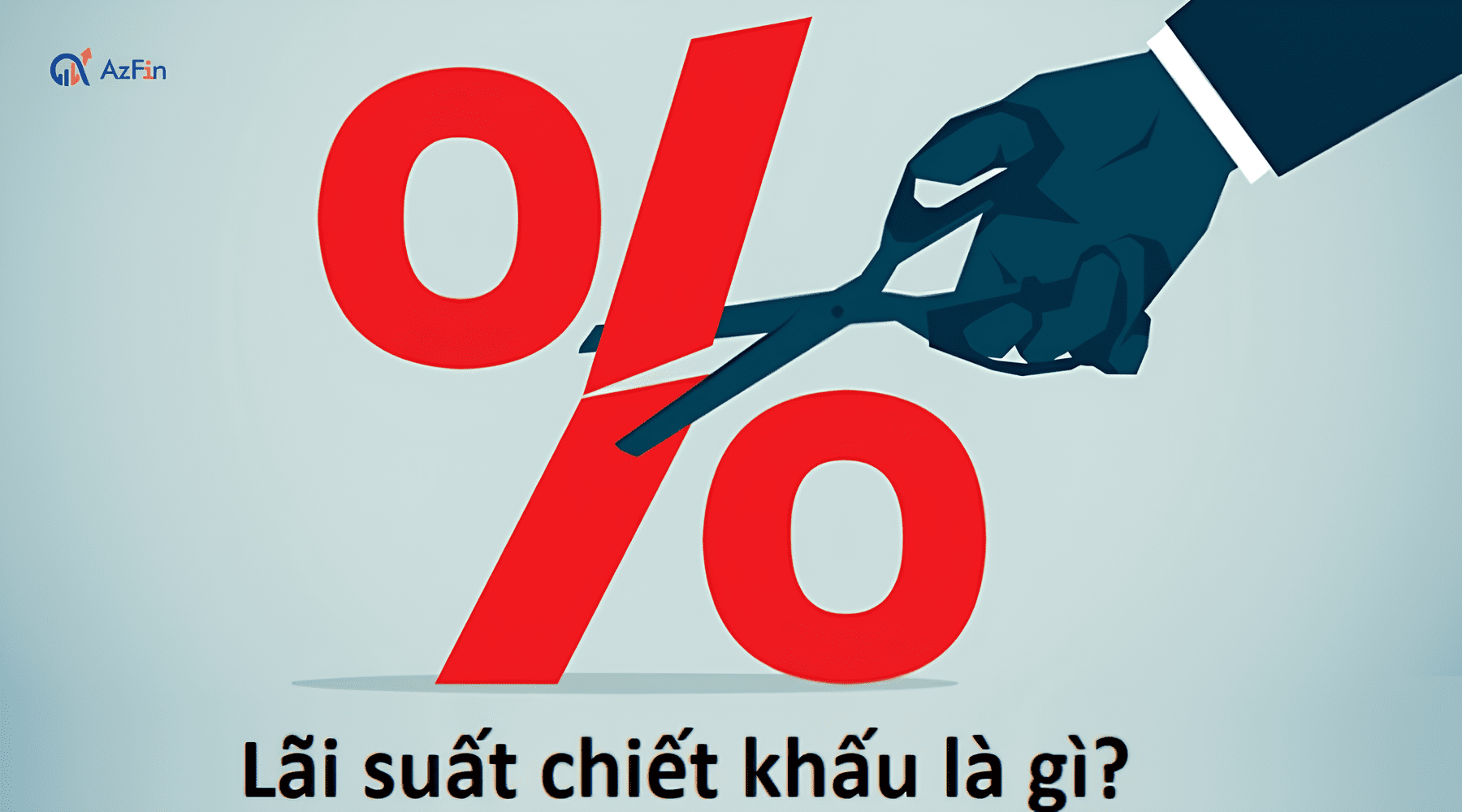 Lãi suất chiết khấu (Interest Rates)
