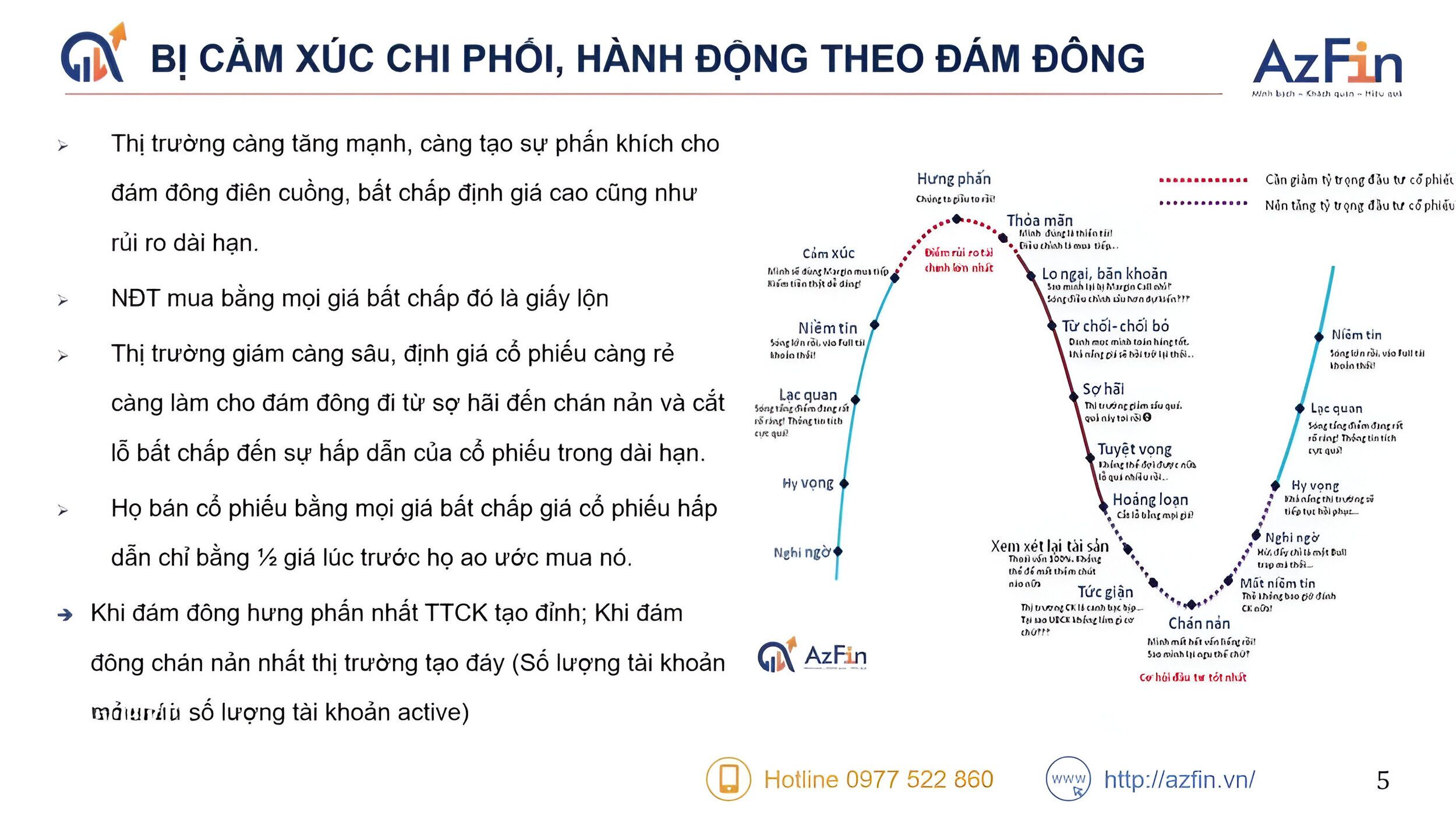 Bị cảm xúc chi phối, hành động theo đám đông