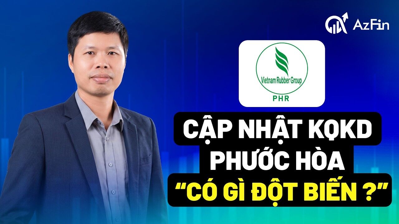 KQKD Quý 1 PHR - Hiện tại tích cực, tương lai bùng nổ